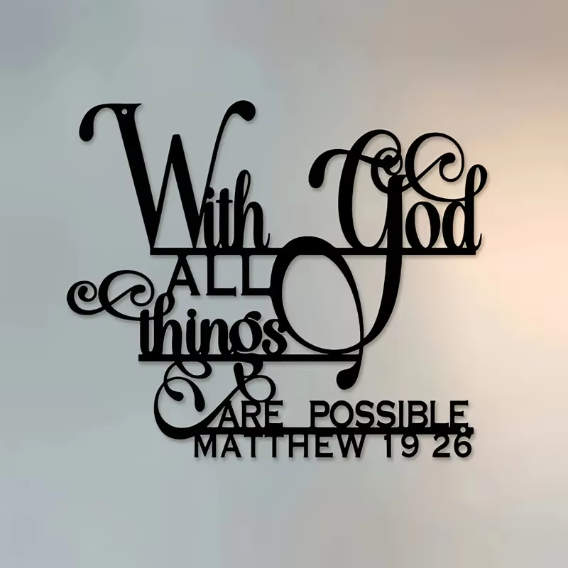 Biblical Quote Metal Wall Art - Inspirational 'with God, Anything Is Possible' - Balcony, Decorative Sculpture by Matthew 19:26